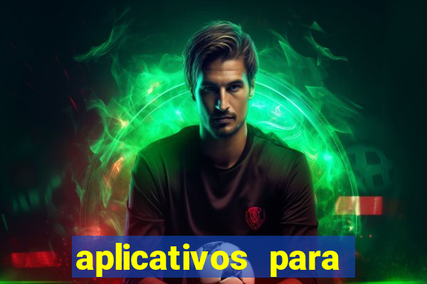 aplicativos para baixar jogos com dinheiro infinito